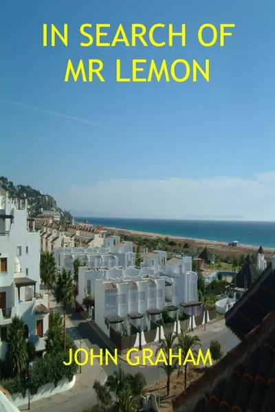 Обложка книги In Search of MR Lemon, John Graham