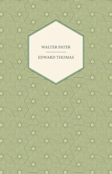 Обложка книги Walter Pater, Edward Jr. Thomas