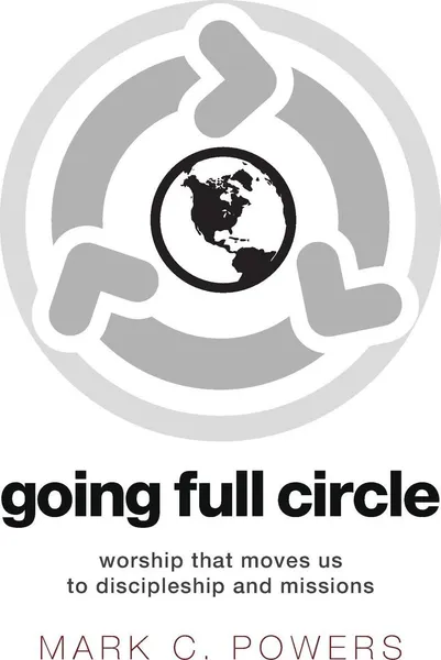 Обложка книги Going Full Circle, Mark C. Powers