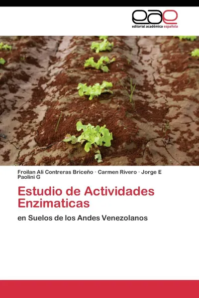 Обложка книги Estudio de Actividades Enzimaticas, Contreras Briceño Froilan Ali, Rivero Carmen, Paolini G Jorge E