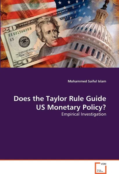 Обложка книги Does the Taylor Rule Guide US Monetary Policy?, Mohammed Saiful Islam