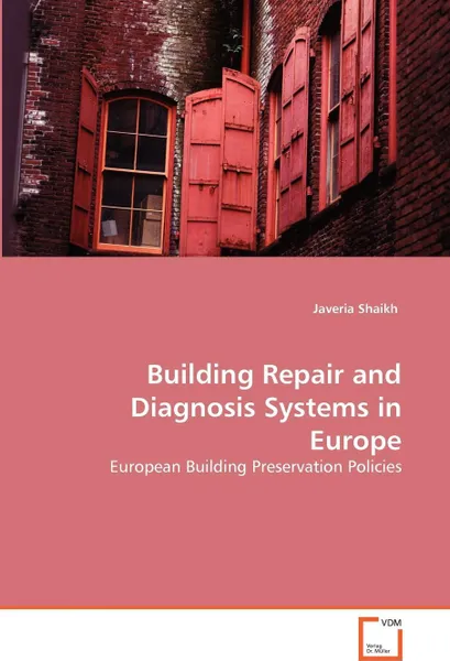 Обложка книги Building Repair and Diagnosis Systems in Europe, Javeria Shaikh