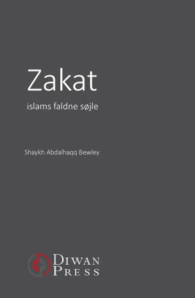 Обложка книги Zakat. Islams faldne s?jle, Abdalhaqq Bewley, Musa Sederquist