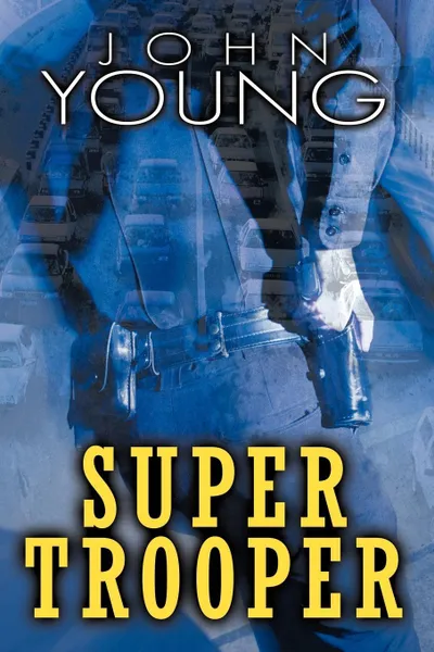 Обложка книги Super Trooper, John Young