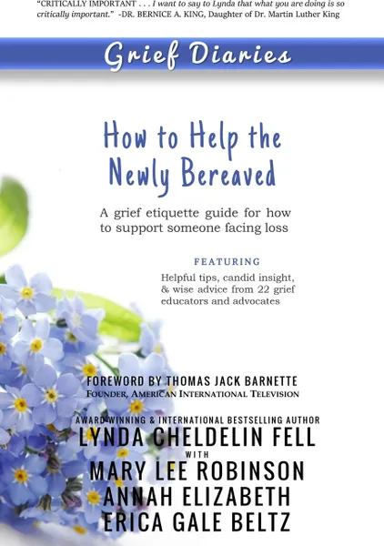 Обложка книги Grief Diaries. How to Help the Newly Bereaved, Lynda Cheldelin Fell, Mary Lee Robinson, Annah Elizabeth