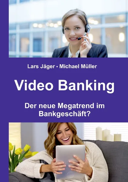 Обложка книги Video Banking, Lars Jäger, Michael Müller