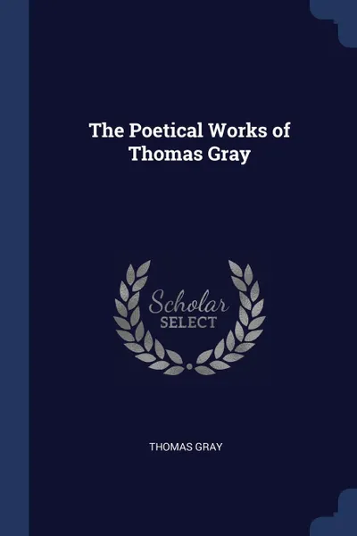 Обложка книги The Poetical Works of Thomas Gray, Thomas Gray