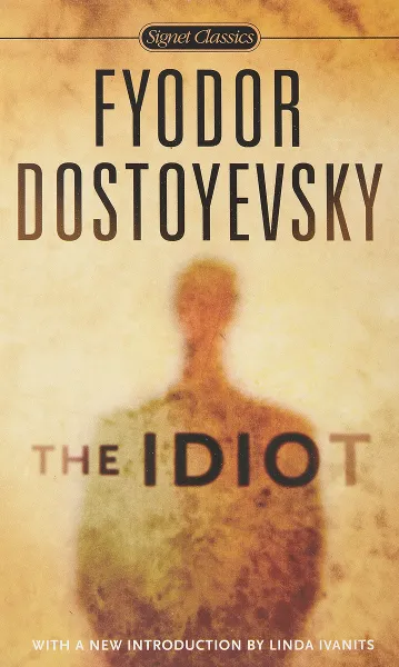 Обложка книги Idiot, The, Dostoyevsky, Fyodor