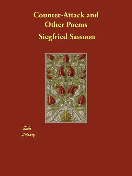 Обложка книги Counter-Attack and Other Poems, Siegfried Sassoon