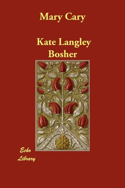 Обложка книги Mary Cary, Kate Langley Bosher