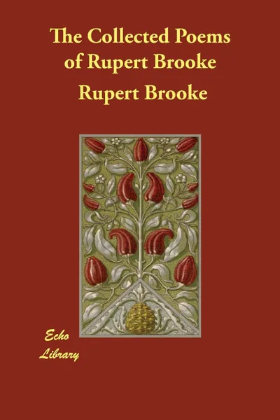 Обложка книги The Collected Poems of Rupert Brooke, Rupert Brooke