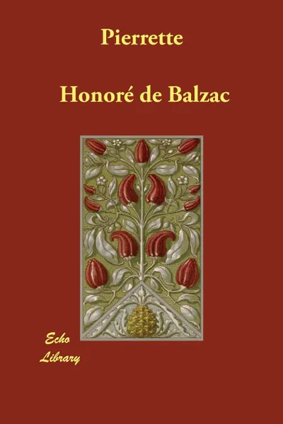 Обложка книги Pierrette, Honoré de Balzac, Katharine Prescott Wormeley