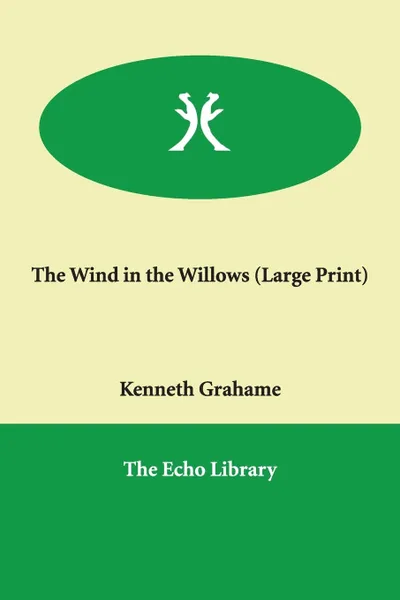 Обложка книги The Wind in the Willows, Kenneth Grahame