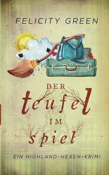 Обложка книги Der Teufel im Spiel, Felicity Green