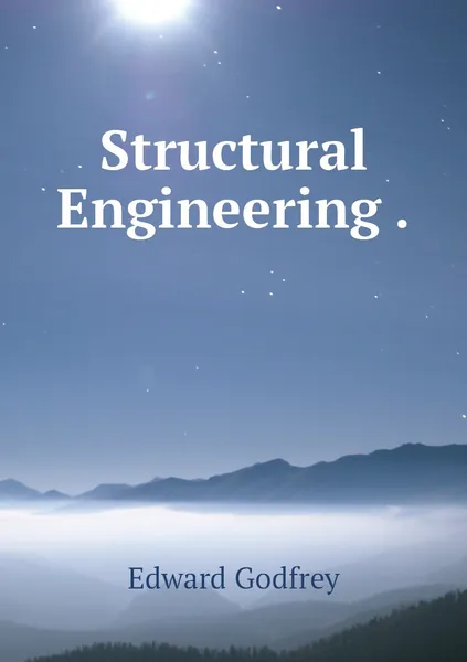 Обложка книги Structural Engineering ., Edward Godfrey