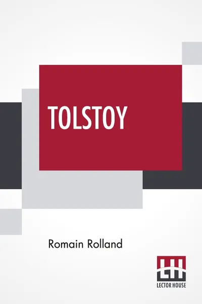 Обложка книги Tolstoy. Translated By Bernard Miall, Romain Rolland, Bernard Miall