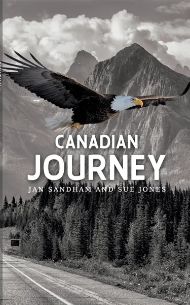 Обложка книги Canadian Journey, Jan Sandham, Sue Jones