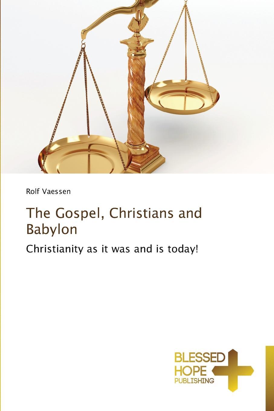 фото The Gospel, Christians and Babylon