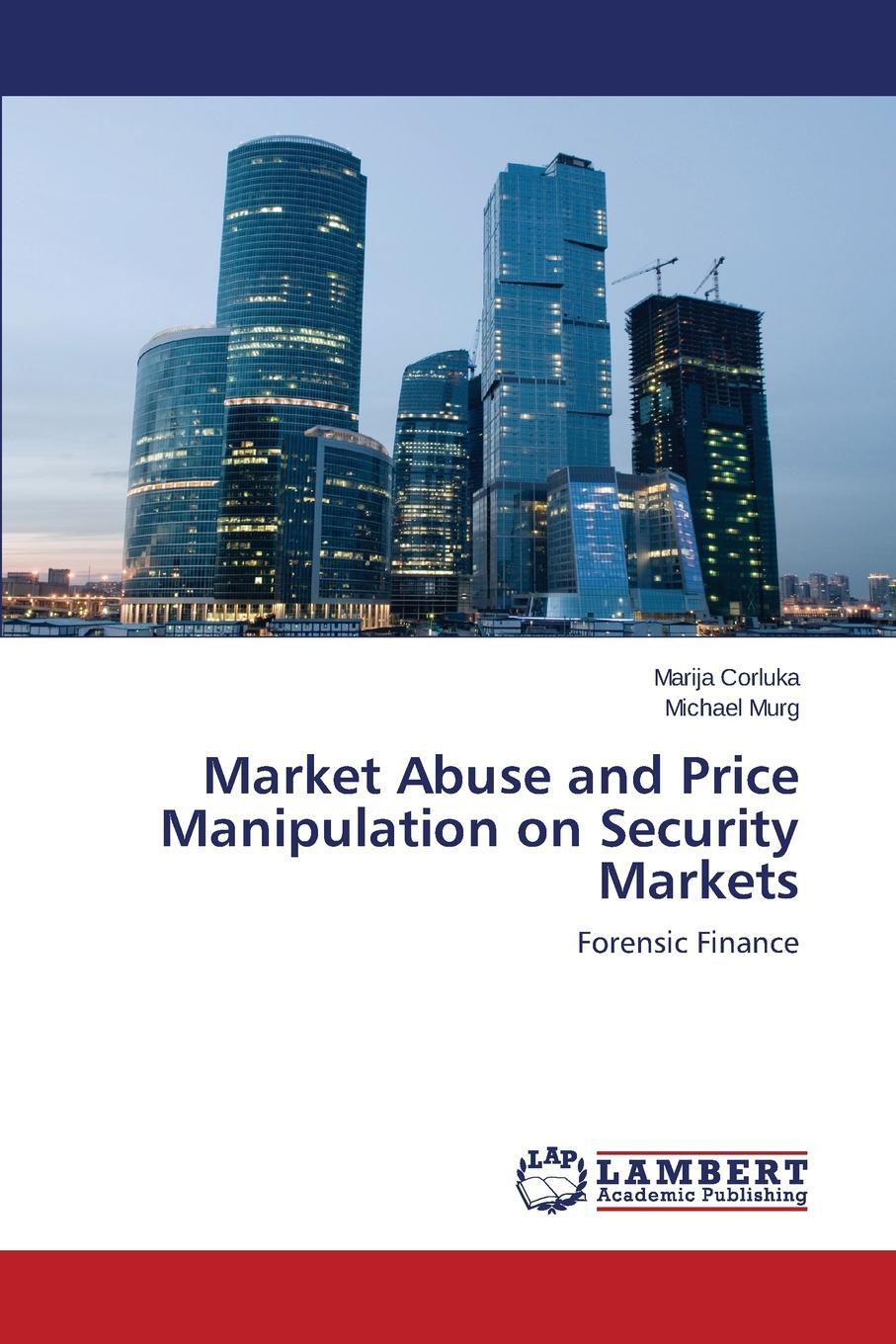 фото Market Abuse and Price Manipulation on Security Markets