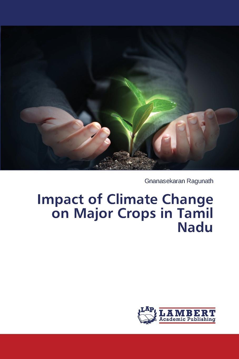 фото Impact of Climate Change on Major Crops in Tamil Nadu