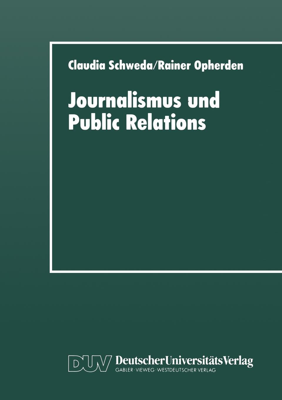 фото Journalismus und Public Relations. Grenzbeziehungen im System lokaler politischer Kommunikation