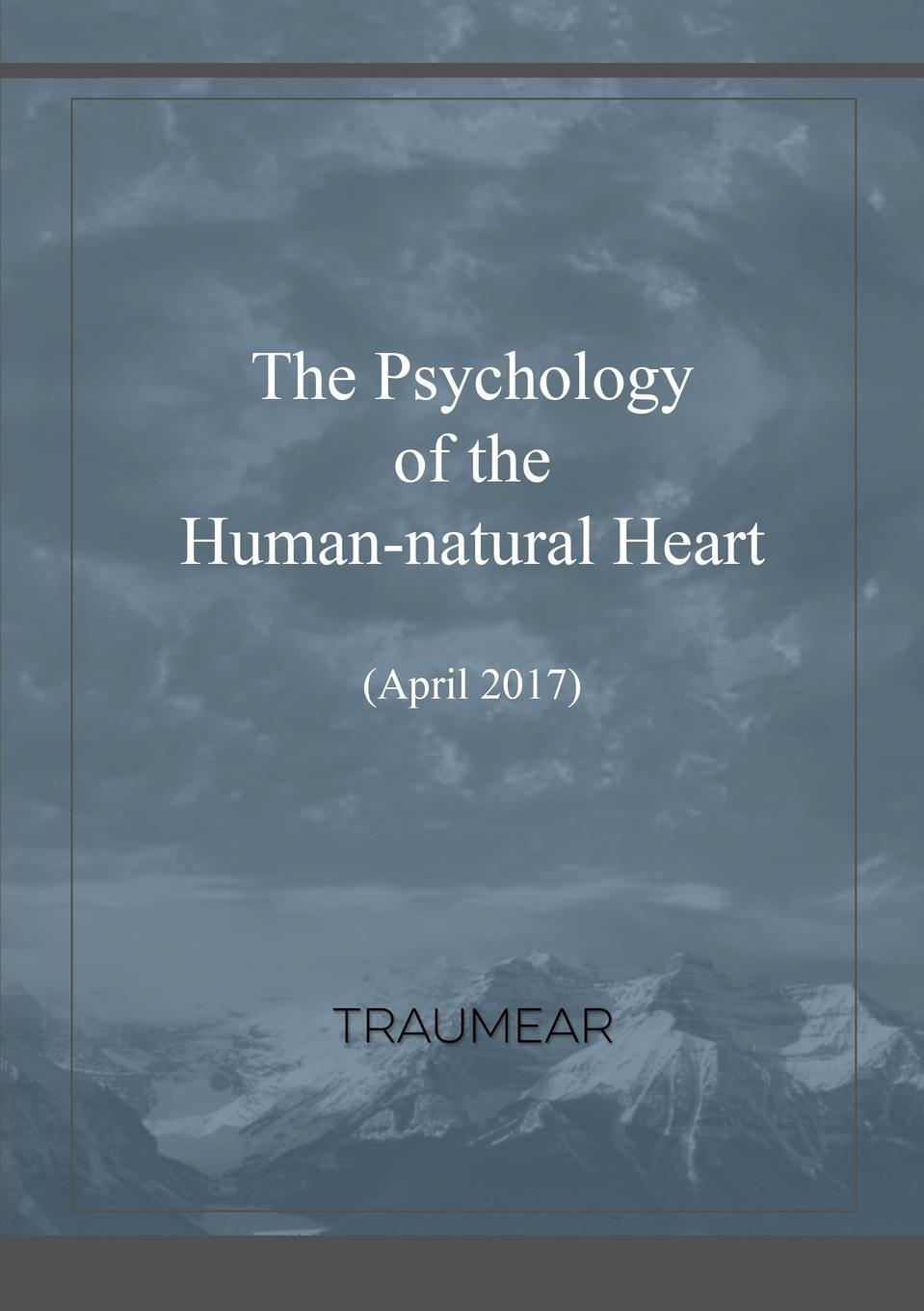 фото The Psychology of the Human-natural Heart