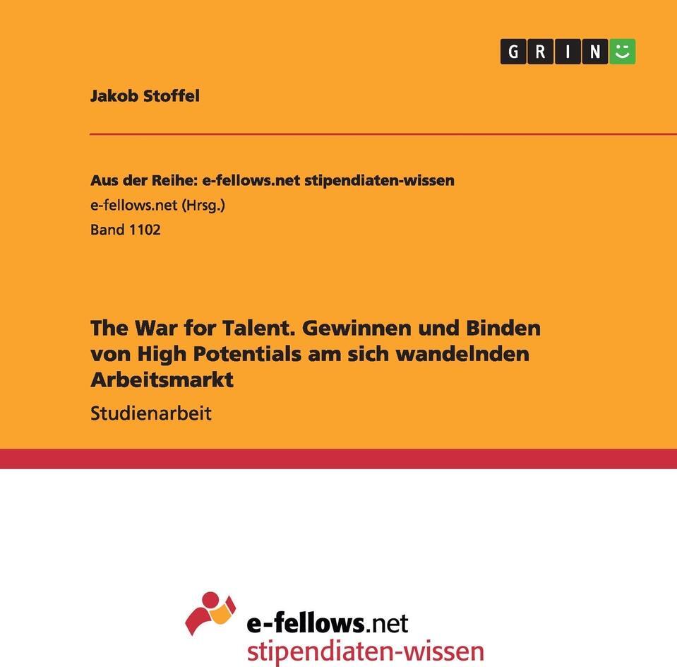 фото The War for Talent. Gewinnen und Binden von High Potentials am sich wandelnden Arbeitsmarkt