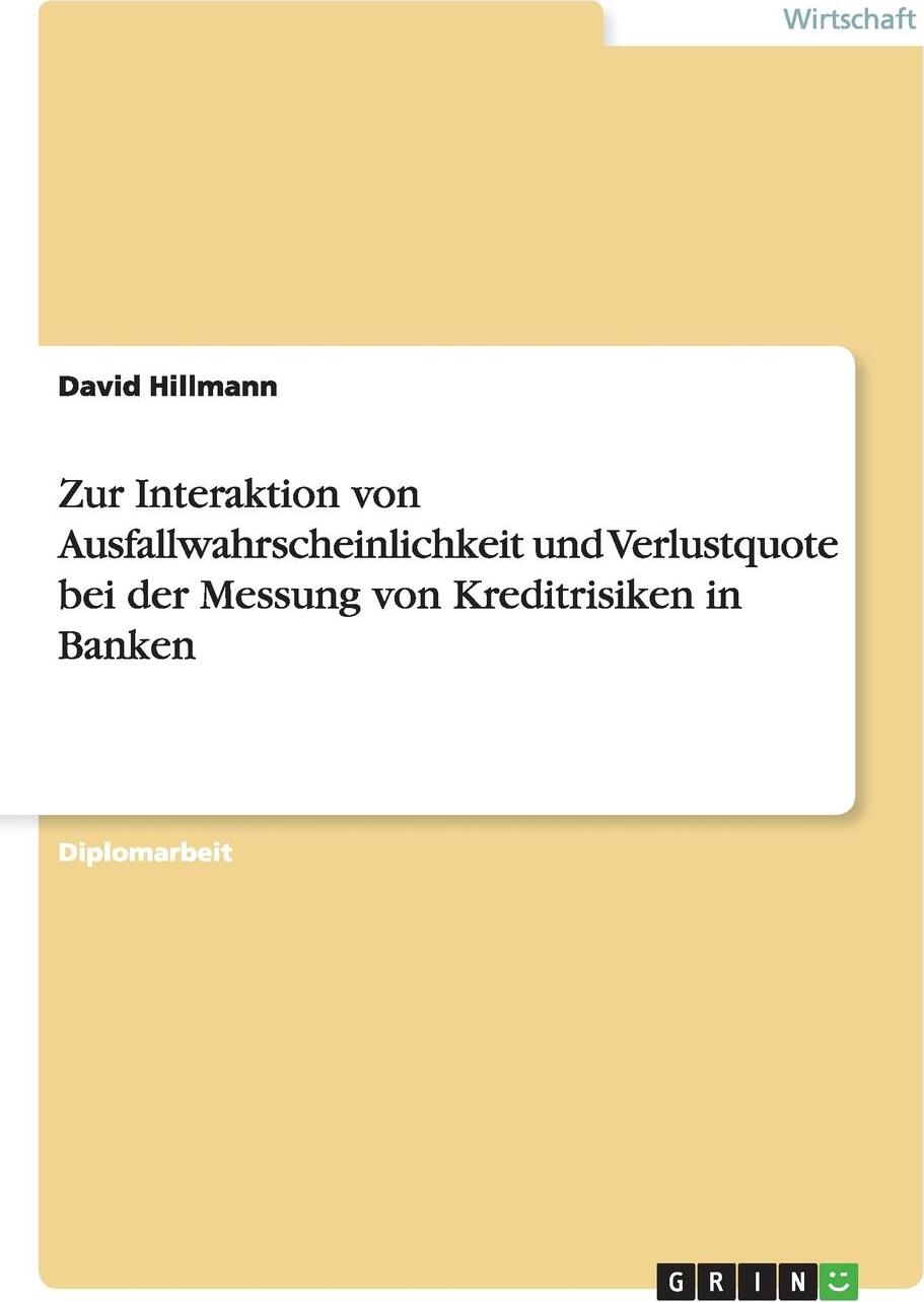 фото Zur Interaktion von Ausfallwahrscheinlichkeit und Verlustquote bei der Messung von Kreditrisiken in Banken