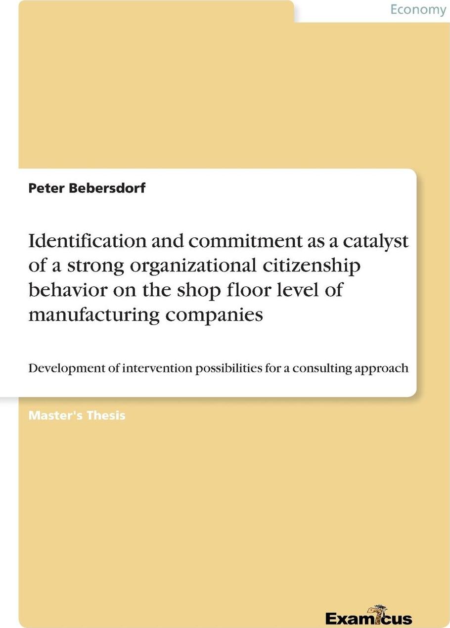 фото Identification and commitment as a catalyst of a strong organizational citizenship behavior on the shop floor level of manufacturing companies