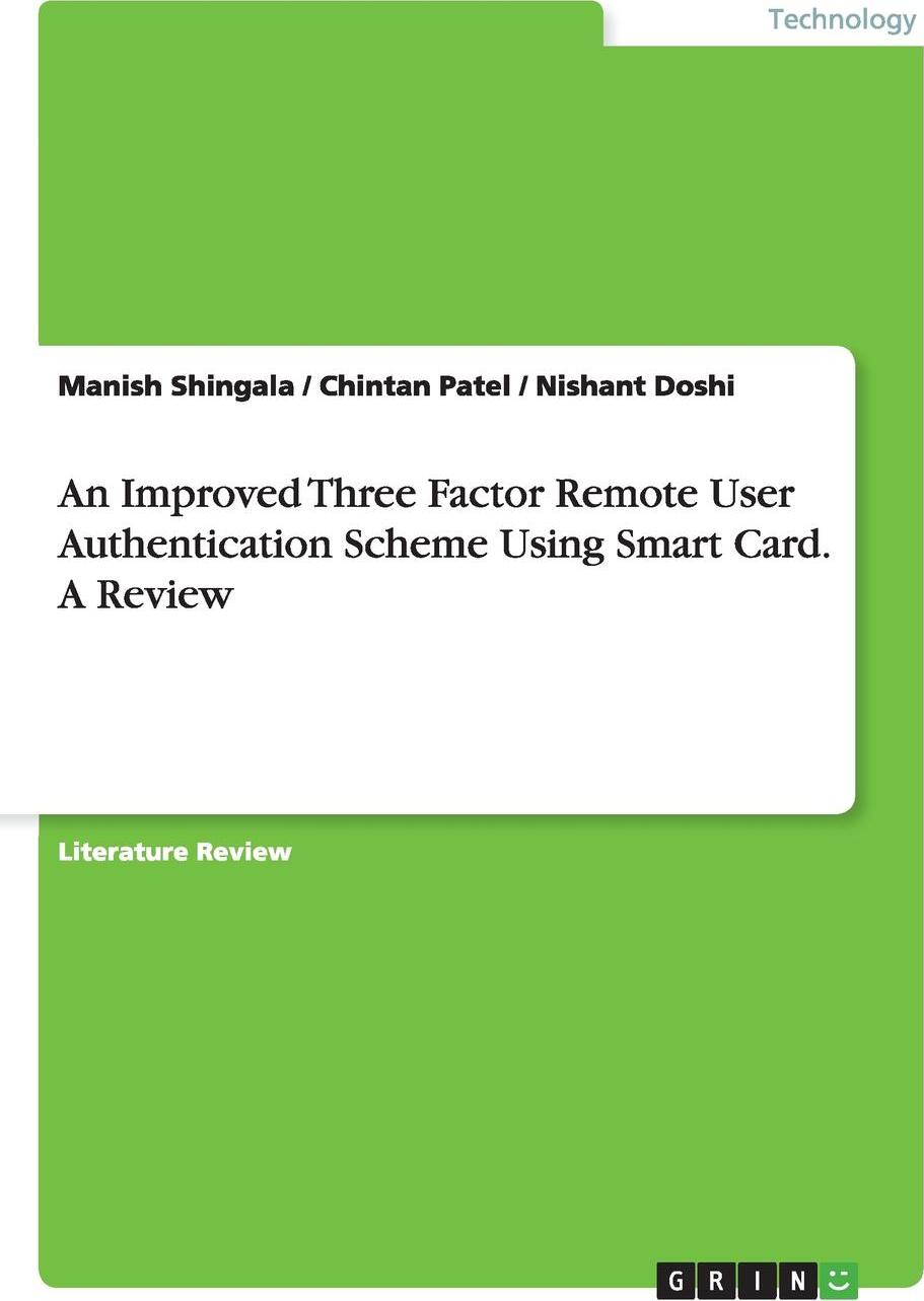 фото An Improved Three Factor Remote User Authentication Scheme Using Smart Card. A Review
