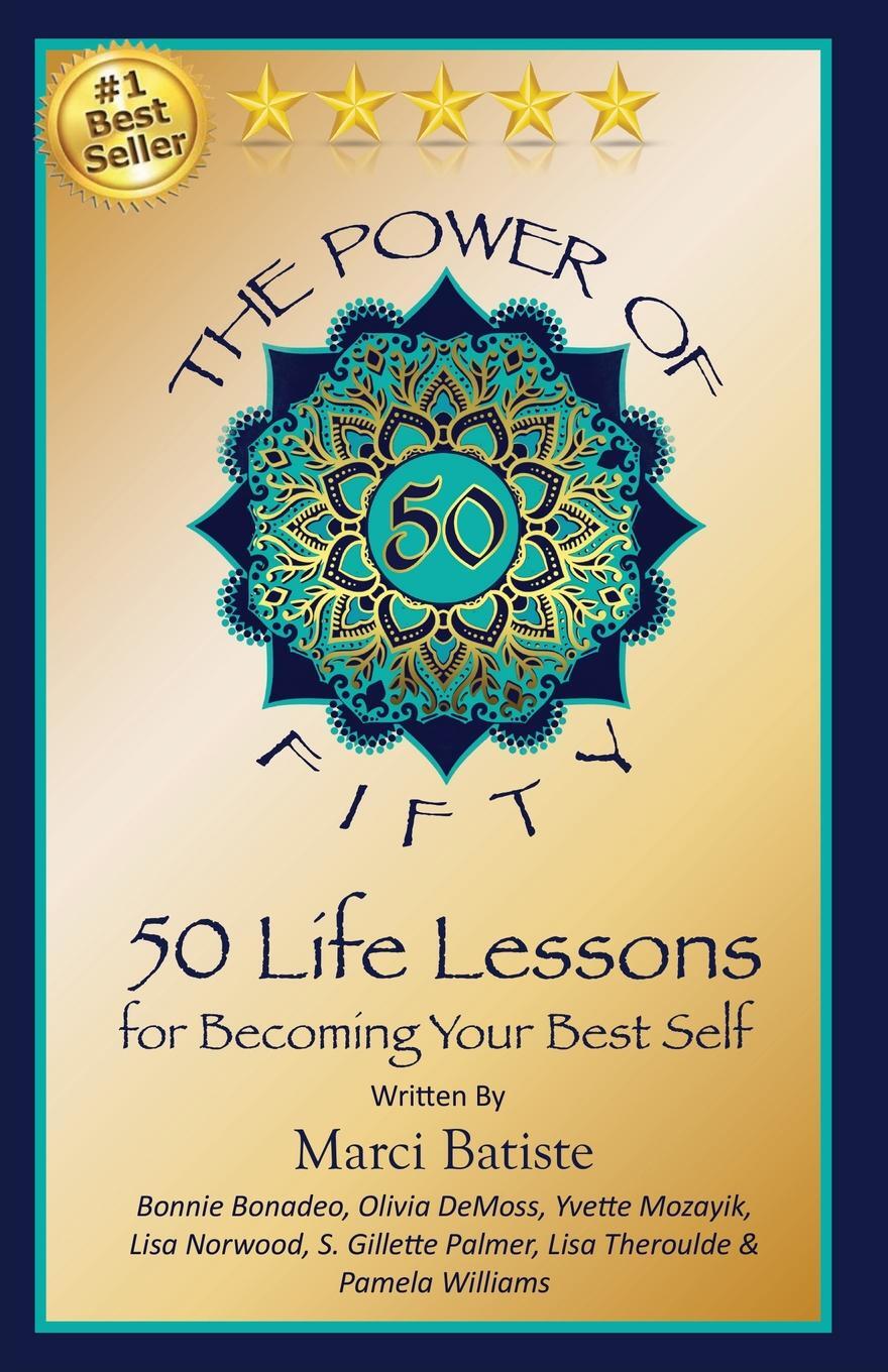 фото The Power of Fifty. 50 Life Lessons for Becoming Your Best Self