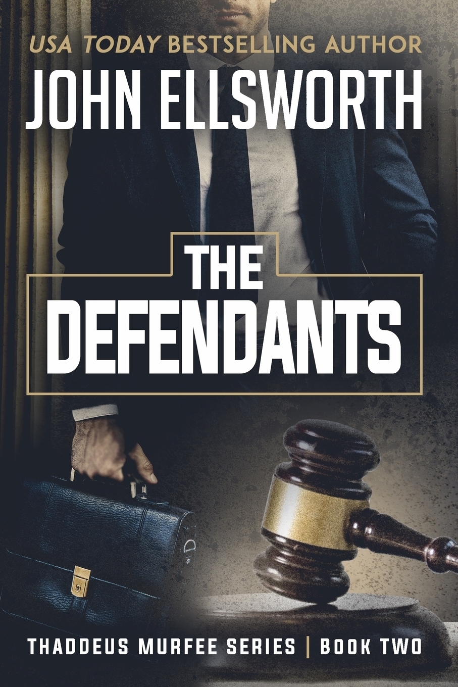 фото The Defendants. Thaddeus Murfee Legal Thriller Series Book Two