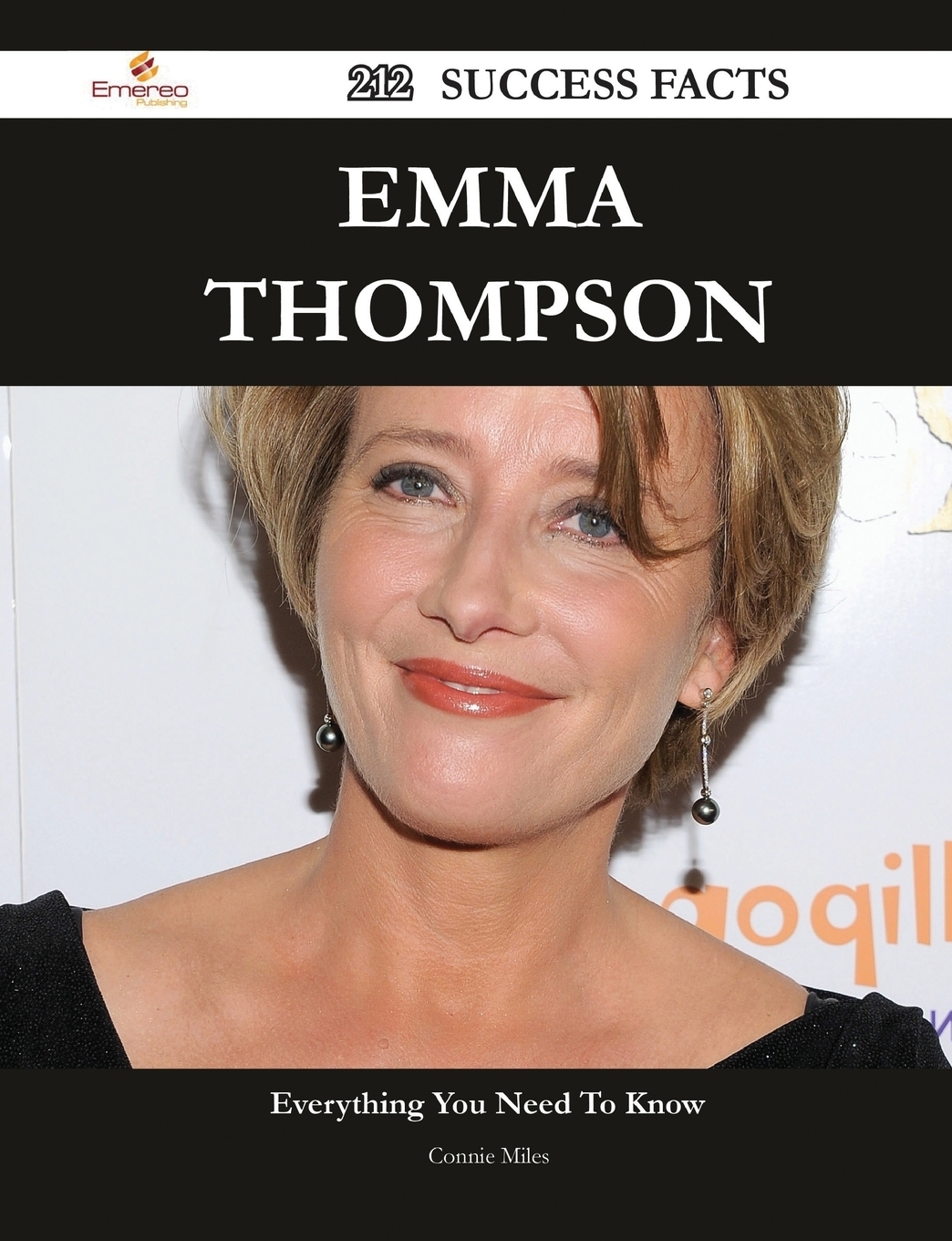 фото Emma Thompson 212 Success Facts - Everything You Need to Know about Emma Thompson