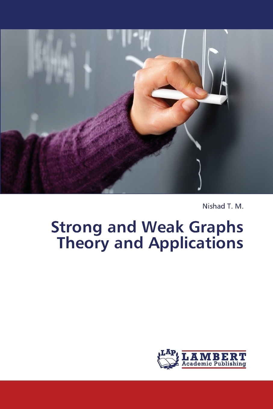 Strong and Weak Graphs Theory and Applications - купить с доставкой по ...