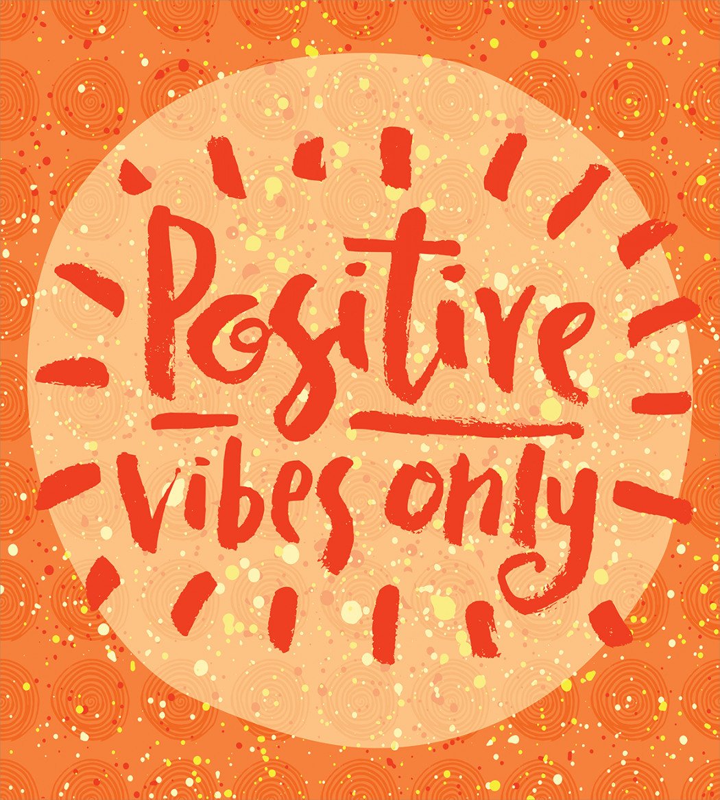 Essence positive vibes only. Only positive vibes. positive vibes. positivity.
