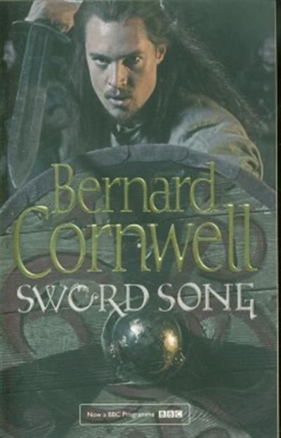 Sword song. Sword song. бернард корнуэлл warlord. Sword song. обложка книги корнуэлл король зимы.