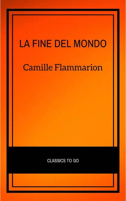 La fine del mondo | Flammarion Camille | Электронная книга