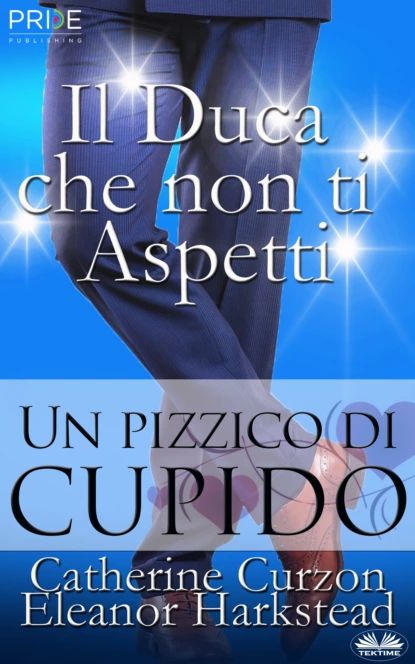 Il Duca Che Non Ti Aspetti | Curzon Catherine, Harkstead Eleanor | Электронная книга