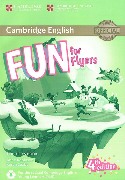 Fun for Starters, Movers and Flyers 4Ed: Flyers - Teacher's book with ...