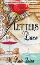 Letters and Lace - M. Kate Quinn