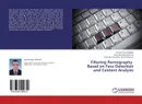 Filtering Pornography Based on Face Detection and Content Analysis - Ahmed Omar Abdallah,Tarek Moustafa Mahmoud and Tarek Abd. El-Hafeez Abd. El-Rahman