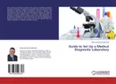 Guide to Set Up a Medical Diagnostic Laboratory - Mahmoud Rushdi Abd Ellah