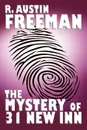 The Mystery of 31 New Inn - R. Austin Freeman