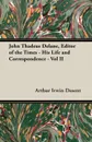 John Thadeus Delane, Editor of the Times - His Life and Correspondence - Vol II - Arthur Irwin Dasent
