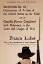 Instructions for the Government of Armies of the United States in the Field - Francis Lieber