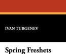 Spring Freshets - Ivan Sergeevich Turgenev