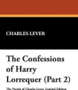 The Confessions of Harry Lorrequer (Part 2) - Charles Lever