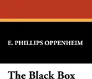 The Black Box - E. Phillips Oppenheim