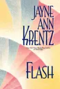 Flash - Jayne Ann Krentz