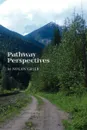 Pathway Perspectives - Nolan Grieb